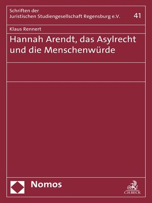 cover image of Hannah Arendt, das Asylrecht und die Menschenwürde
